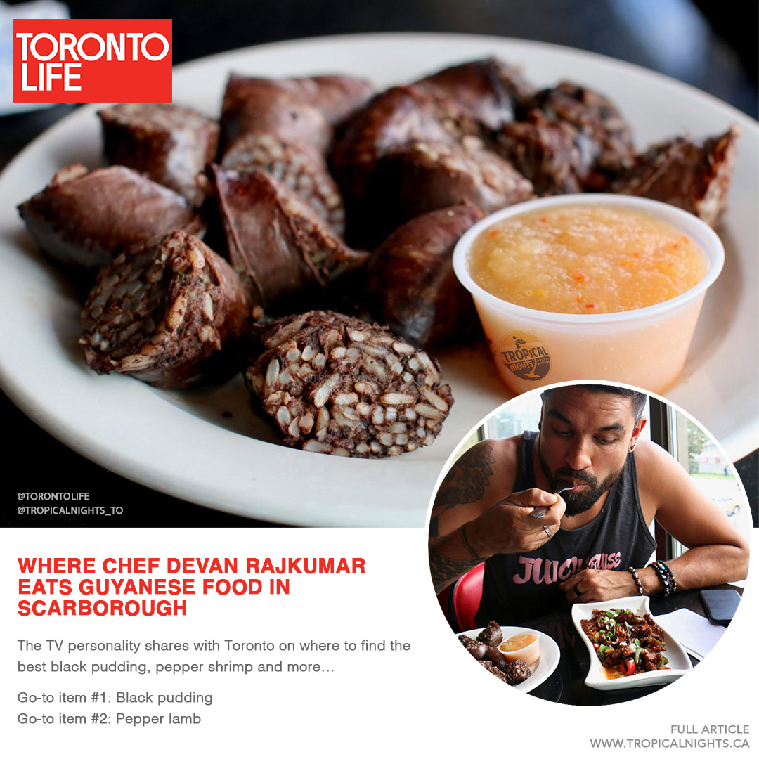 toronto-restaurants-chefs-in-the-burbs-devan-rajkumar-guyanese-scarborough-tropical-nights-blood-sausage